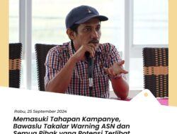 Memasuki Tahapan Kampanye, Bawaslu Takalar Warning ASN dan Semua Pihak Yang Potensi Terlibat Tindak Pidana Pemilu