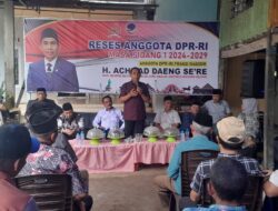 Fraksi Nasdem Anggota DPR RI H. Achmad Daeng Se’re, Kembali Melaksanakan Reses di Kabupaten Gowa